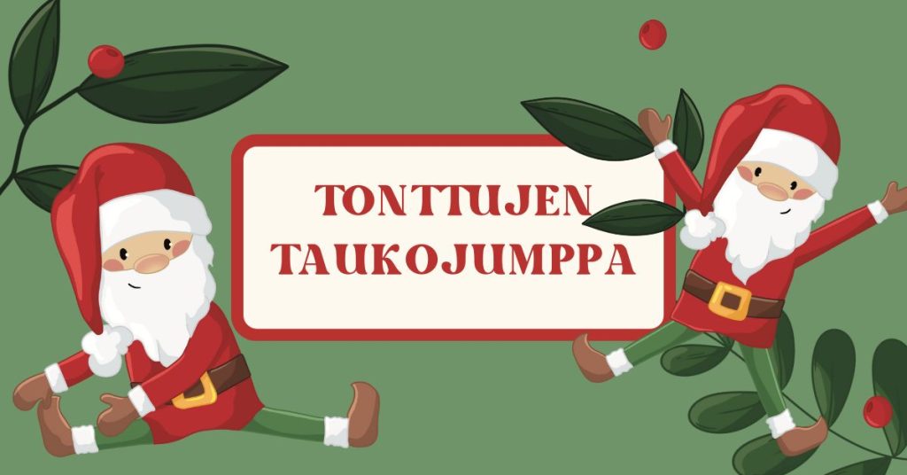 Tonttujen Taukojumppa Vakakoppa